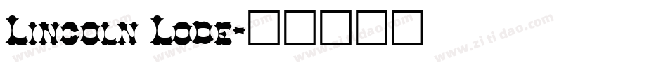 Lincoln Lode字体转换